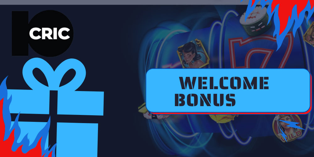 10cric betting app Welcome Bonus