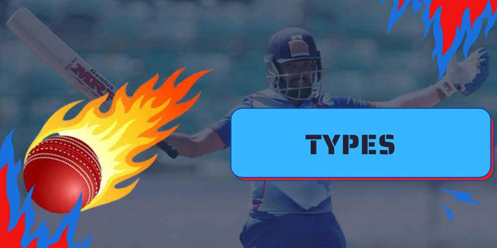 Types of cricket betting