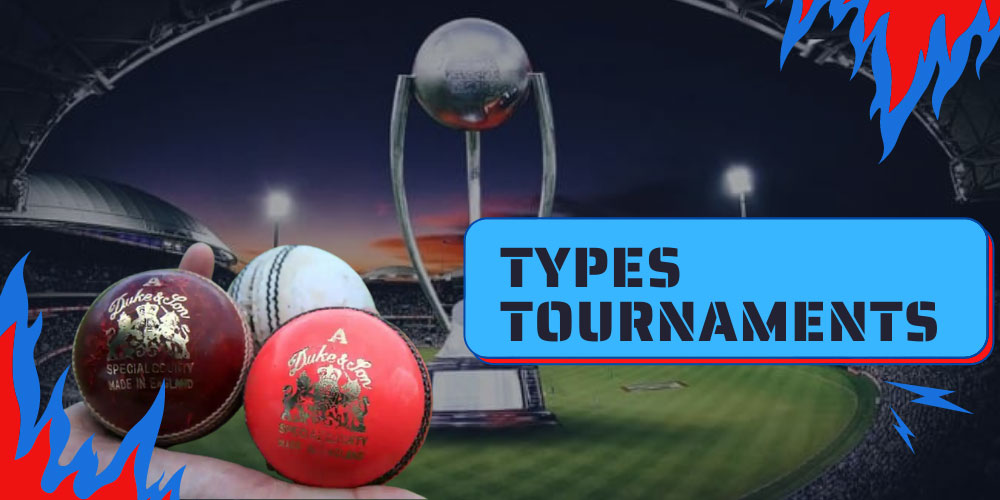 Types of cricket tournaments